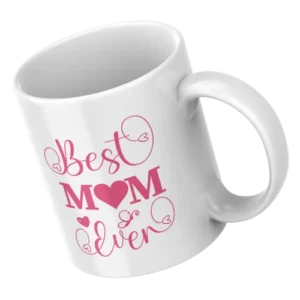 Best Mom Ever