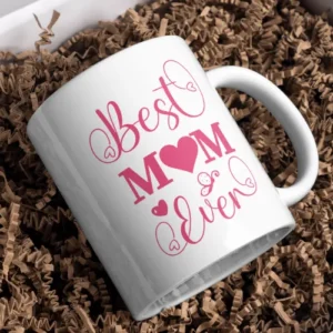 Best Mom Ever