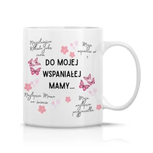 Do mojej wspaniałej mamy
