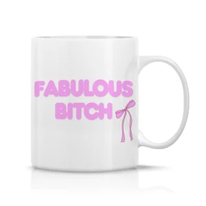 Fabulous Bitch