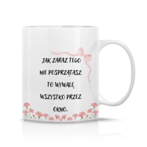 Jak zaraz tego nie posprzątasz