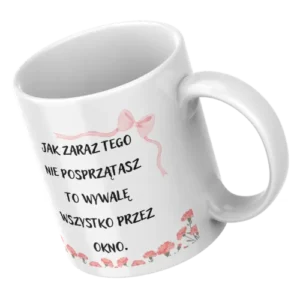 Jak zaraz tego nie posprzątasz
