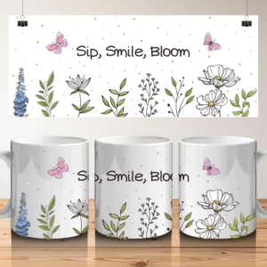 Sip, Smile, Bloom