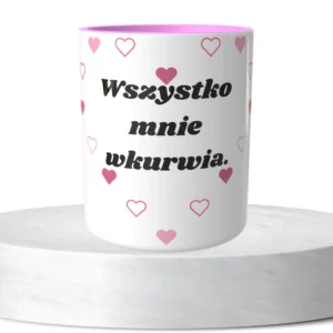 Wszystko mnie wkurwia