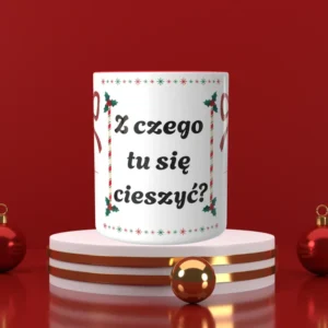 Z czego tu się cieszyć?