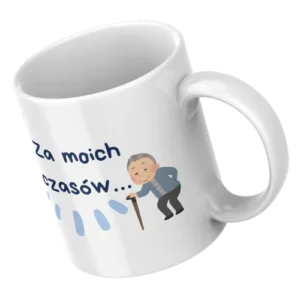 Za moich czasów