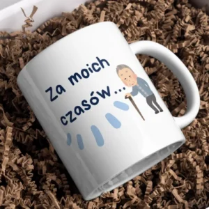 Za moich czasów