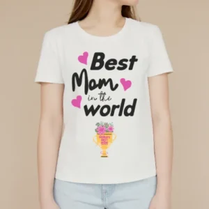 Best mom in the world
