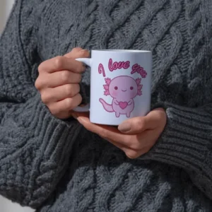I love you Axolotl