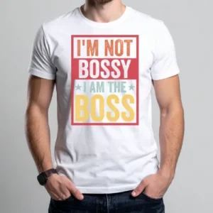 I'm not bossy