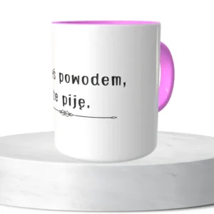 Jesteś powodem, że piję