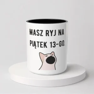 Masz ryj na piątek 13-go