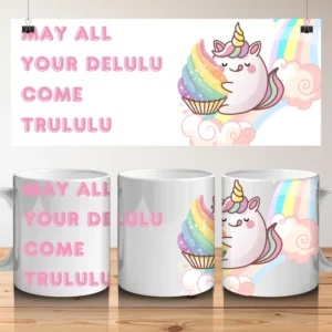May all your delulu come trululu