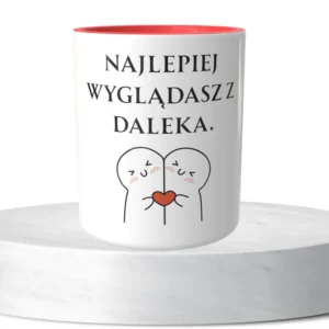 Najlepiej wyglądasz z daleka