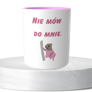 Nie mów do mnie