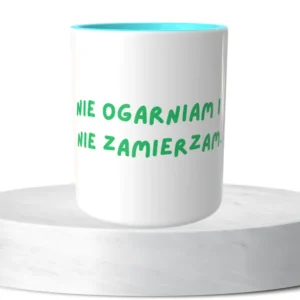 Nie ogarniam i nie zamierzam