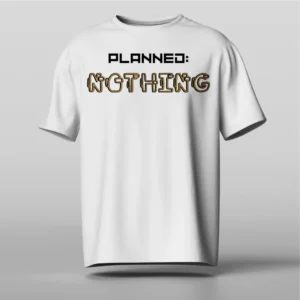 Planned: nothing