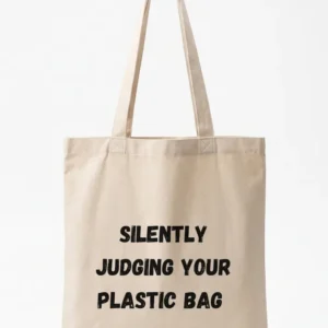 Silently judging your plastic bag