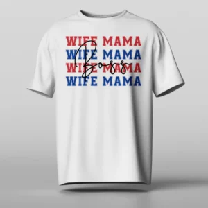 Wife Mama Boss