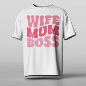Wife Mum Boss