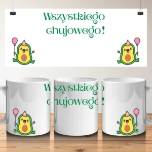 Wszystkiego chujowego!