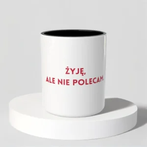 Żyję, ale nie polecam
